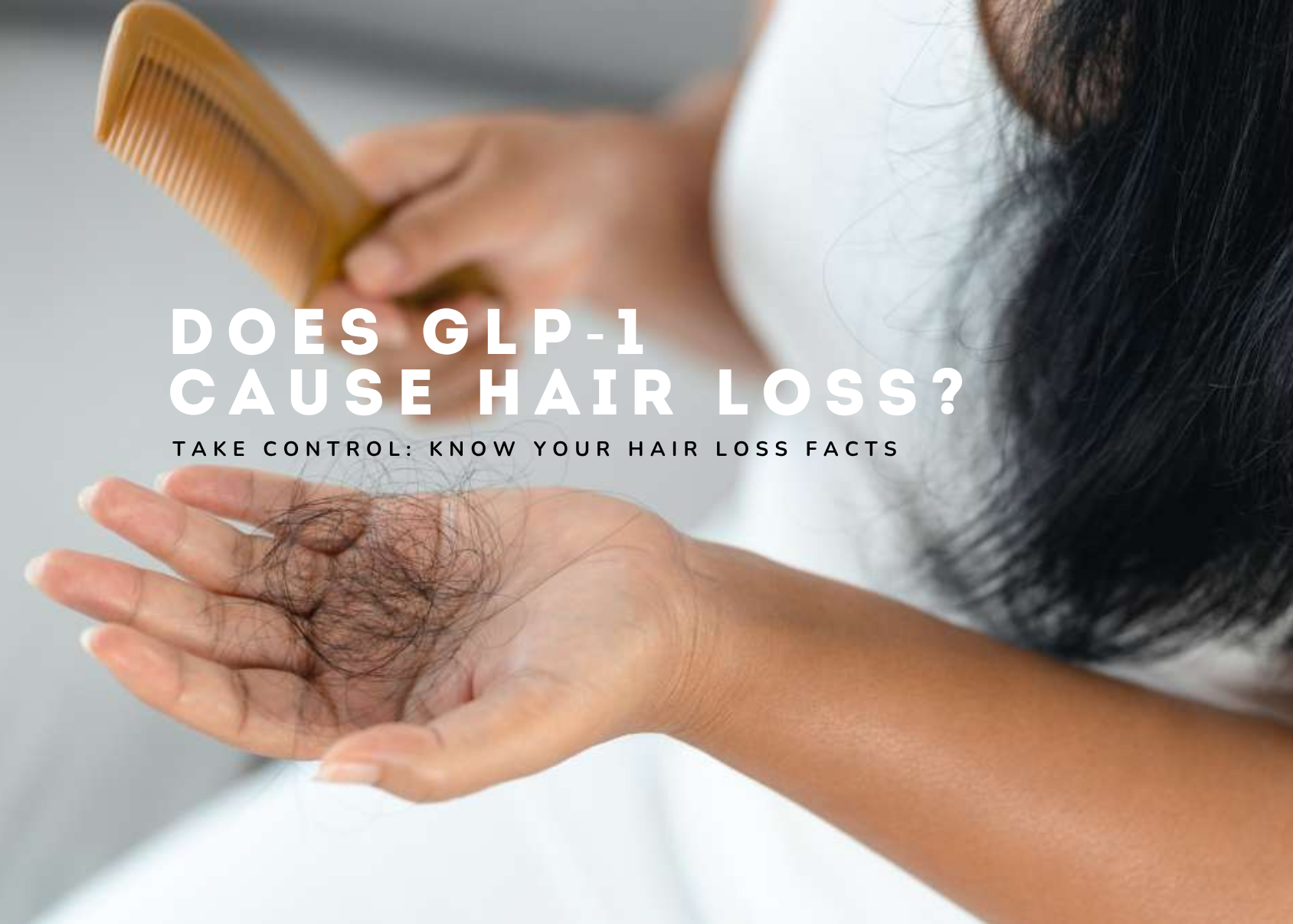 Understanding Hair Shedding While on GLP-1 Treatments